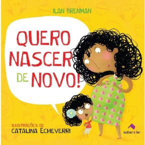 Capa de Quero nascer de novo, de Illan Brenmam. A capa traz, em um fundo amarelo, a ilustração de uma criança e uma mãe, que está grávida.